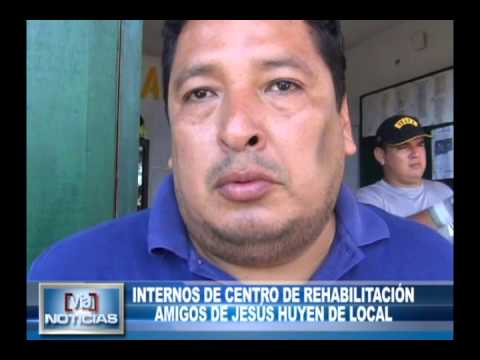 Internos escapan se centro de rehabilitación amigos de Jesús Internos escapan se centro de rehabilitación amigos de Jesús