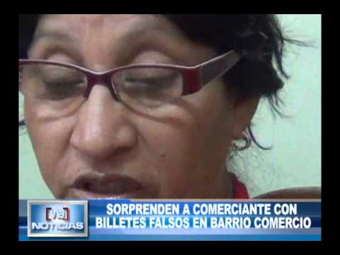 Sorprenden a comerciante con billetes falsos en barrio comercio Sorprenden a comerciante con billetes falsos en barrio comercio
