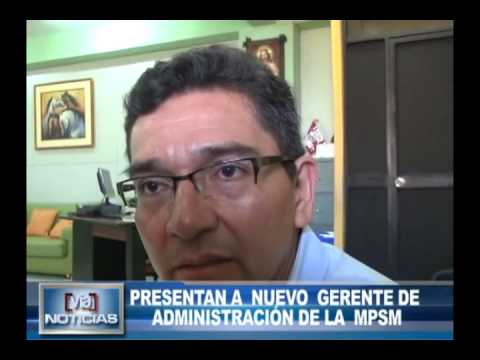 Presentan a nuevo gerente de administración de la MPSM Presentan a nuevo gerente de administración de la MPSM