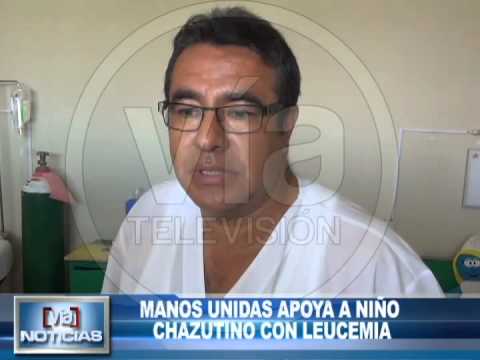 Manos unidas apoya a niño chazutino con leucemia Manos unidas apoya a niño chazutino con leucemia