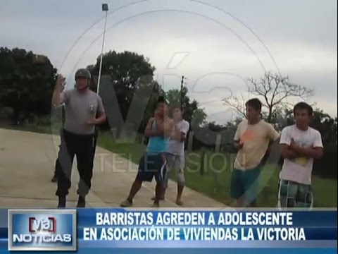 Barristas agreden a adolescente en asociación de viviendas La Victoria Barristas agreden a adolescente en asociación de viviendas La Victoria