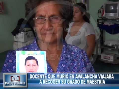 Docente que murió sepultado en avalancha viajaba a recoger su grado de maestría