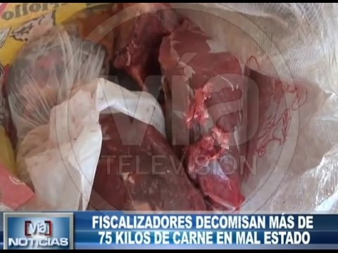 Fiscalizadores decomisan más de 75 kilos de carne en mal estado Fiscalizadores decomisan más de 75 kilos de carne en mal estado