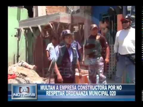 Multan a empresa constructora por no respetar ordenanza municipal 020 Multan a empresa constructora por no respetar ordenanza municipal 020
