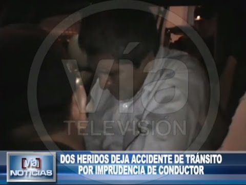 Dos heridos deja accidente de tránsito por imprudencia de conductor Dos heridos deja accidente de tránsito por imprudencia de conductor