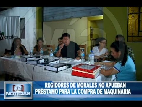Regidores de Morales no aprueban préstamo para la compra de maquinaria Regidores de Morales no aprueban préstamo para la compra de maquinaria
