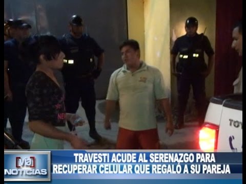 Travesti acude al serenazgo para recuperar celular que regaló a su pareja Travesti acude al serenazgo para recuperar celular que regaló a su pareja