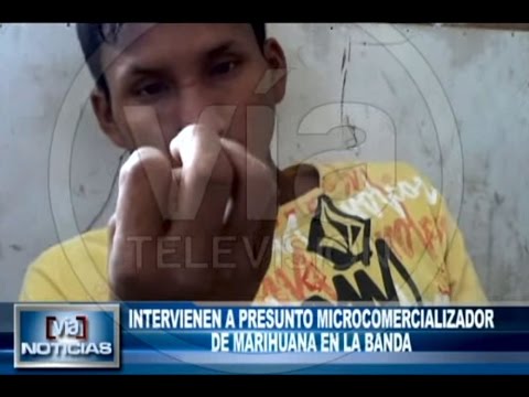 La Banda: Intervienen a presunto microcomercializador de marihuana La Banda: Intervienen a presunto microcomercializador de marihuana