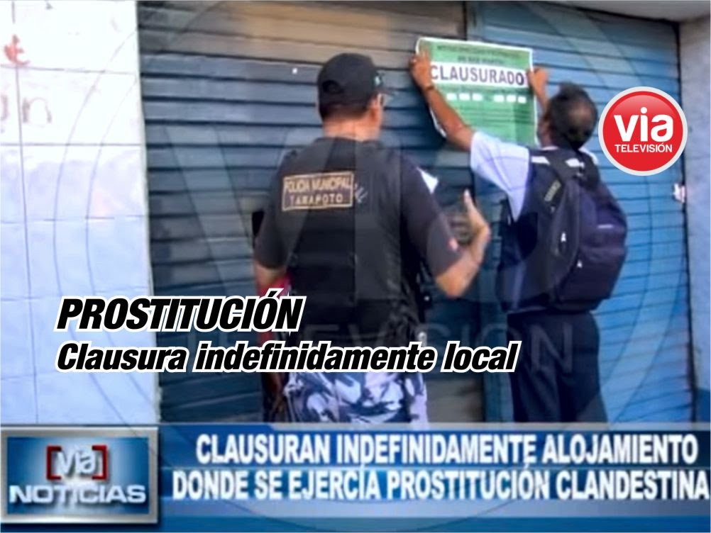 Clausuran indefinidamente alojamiento donde se ejercía prostitución clandestina Clausuran indefinidamente alojamiento donde se ejercía prostitución clandestina