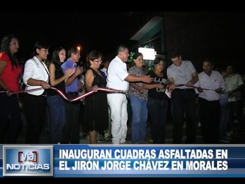 Inauguran cuadras asfaltadas en el jirón Jorge Chávez en Morales Inauguran cuadras asfaltadas en el jirón Jorge Chávez en Morales