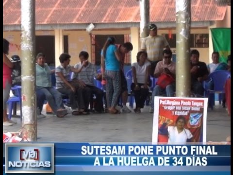SUTESAM pone punto final a la huelga de 34 días SUTESAM pone punto final a la huelga de 34 días