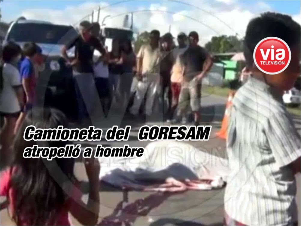 Camioneta de Gobierno Regional atropella y mata a morador de Lahuarpia Camioneta de Gobierno Regional atropella y mata a morador de Lahuarpia