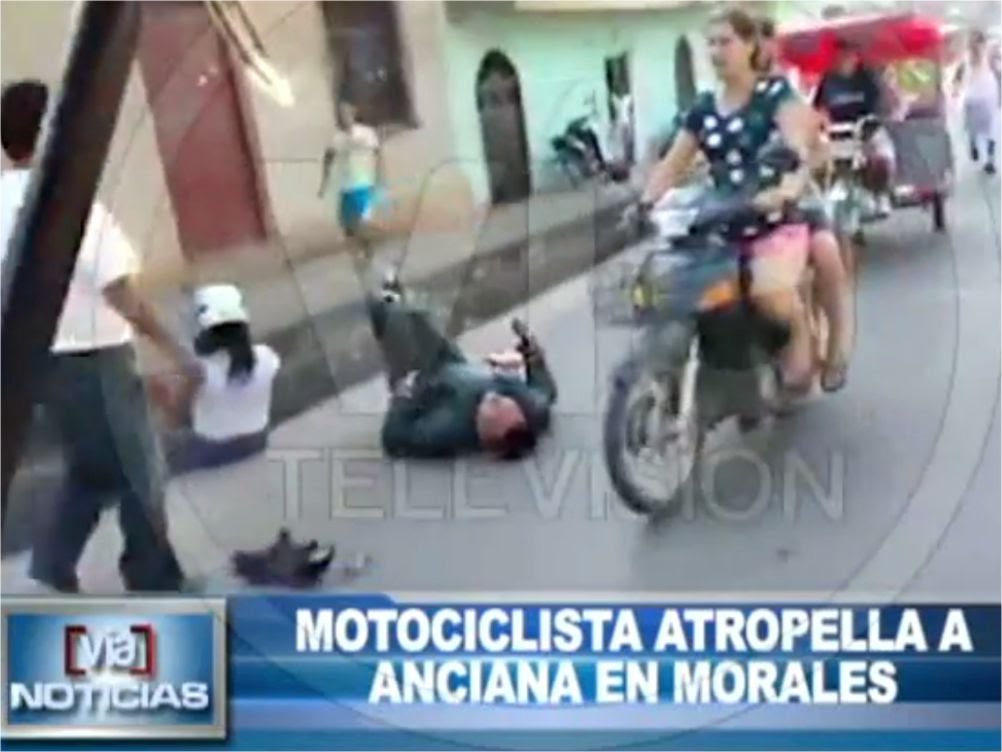 Morales: Motociclista atropella a anciana Morales: Motociclista atropella a anciana