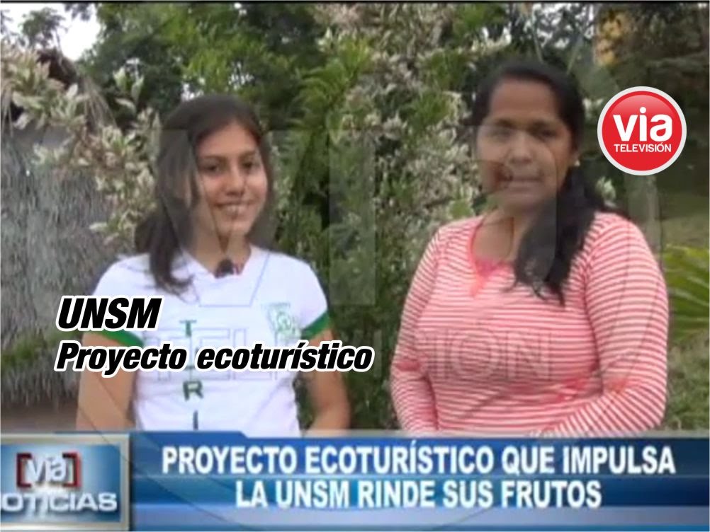 Proyecto ecoturístico que impulsa la UNSM rinde frutos Proyecto ecoturístico que impulsa la UNSM rinde frutos