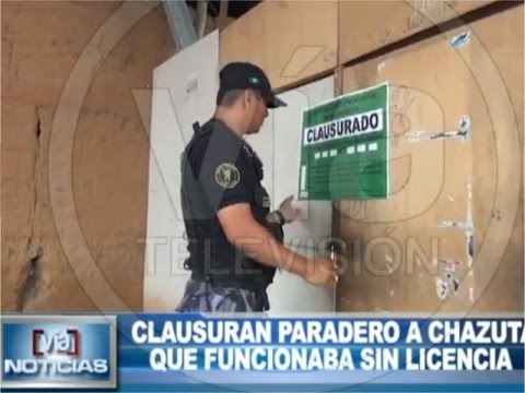 Clausuran paradero a Chazuta que funcionaba sin licencia Clausuran paradero a Chazuta que funcionaba sin licencia