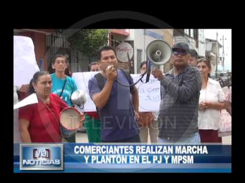 Comerciantes realizan marcha y plantón en el PJ y MPSM Comerciantes realizan marcha y plantón en el PJ y MPSM