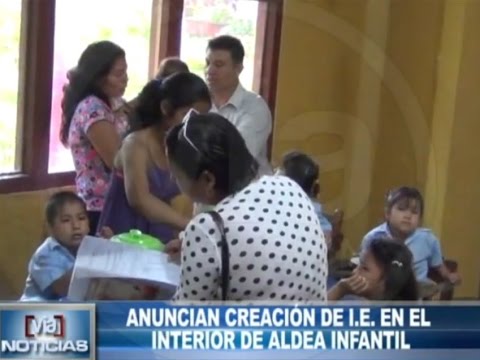 Anuncian creación de I.E. en el interior de aldea infantil Anuncian creación de I.E. en el interior de aldea infantil