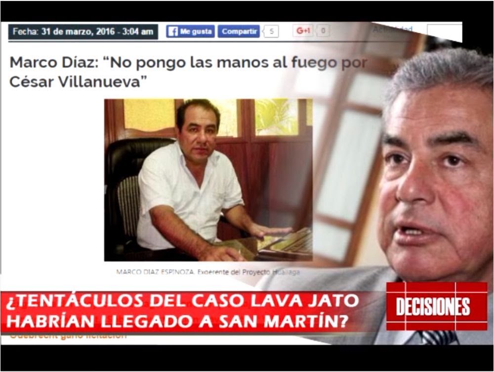Decisiones: ¿Tentáculos del caso LAVA Jato habrían llegado a San Martín?