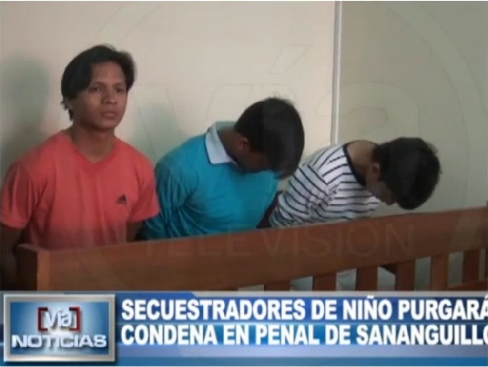 Tarapoto: Secuestradores de niño purgaran condena en penal de sananguillo Tarapoto: Secuestradores de niño purgaran condena en penal de sananguillo