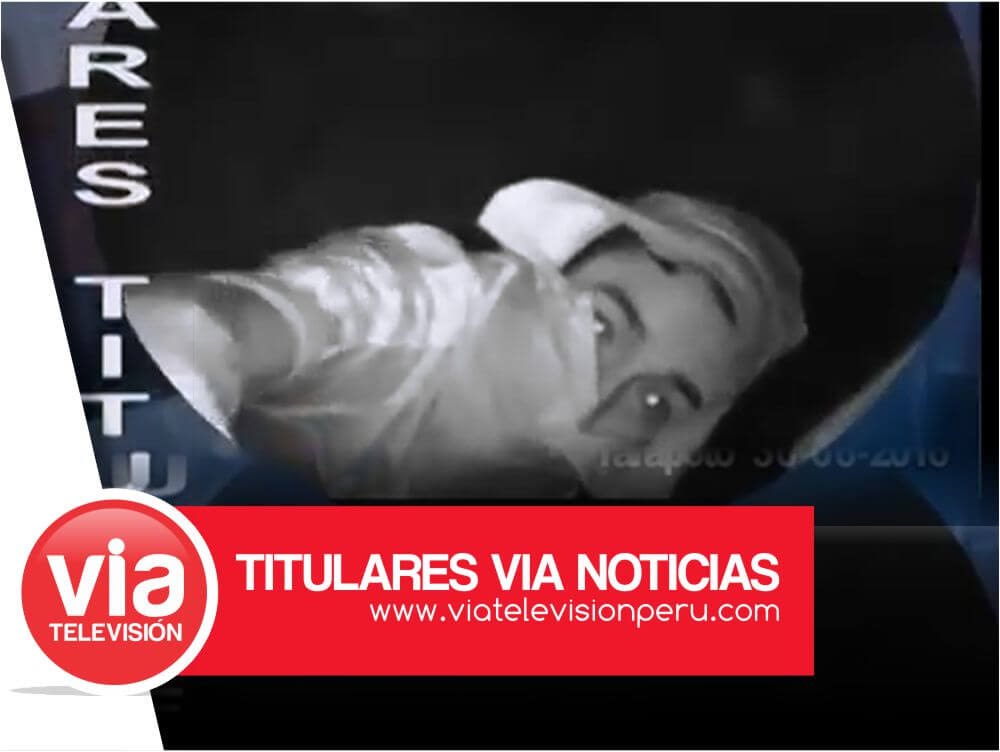 Titulares: jueves 30 de Junio del 2016 – Tarapoto