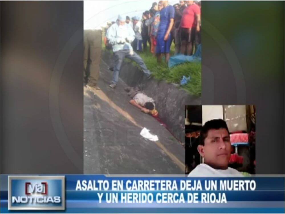 Asalto en carretera deja un muerto y un herido cerca de Rioja Asalto en carretera deja un muerto y un herido cerca de Rioja