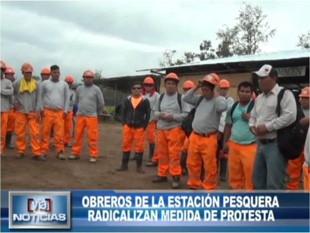 Obreros de la estación pesquera radicalizan medida de protesta Obreros de la estación pesquera radicalizan medida de protesta