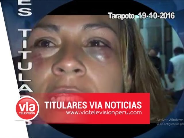 Titulares 19 Octubre 2016 | VIA Noticias Tarapoto Titulares 19 Octubre 2016 | VIA Noticias Tarapoto