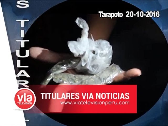 Titulares 20 de Octubre 2016 – VIA Noticias Tarapoto Titulares 20 de Octubre 2016 – VIA Noticias Tarapoto