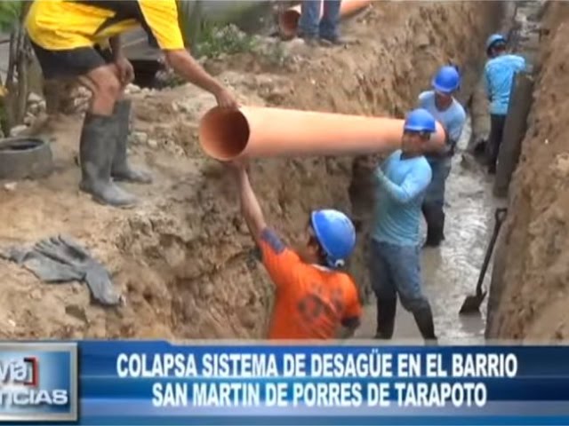 Colapsa sistema de desagüe en el barrio San Martin de Porres de Tarapoto Colapsa sistema de desagüe en el barrio San Martin de Porres de Tarapoto