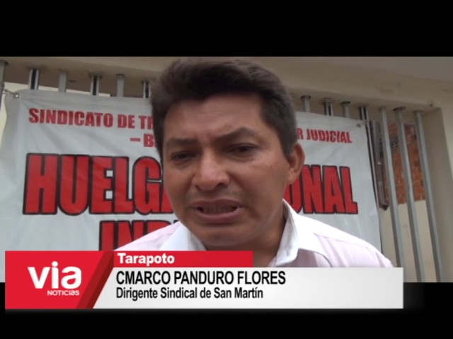 Tarapoto: continúa la huelga de los trabajadores del Poder Judicial