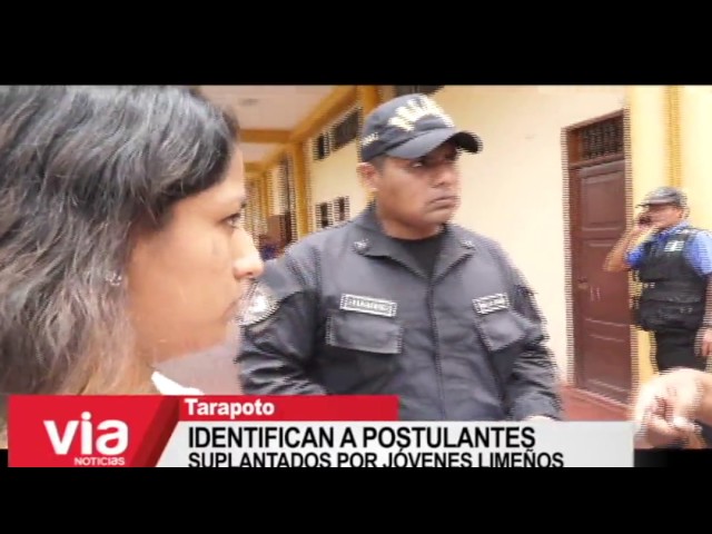 Identifican a postulantes suplantados por jóvenes limeños Identifican a postulantes suplantados por jóvenes limeños