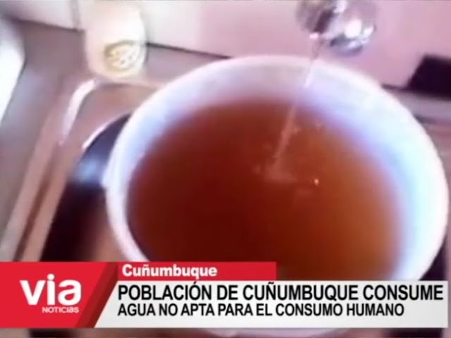 Población de Cuñumbuque consume agua no apta para el consumo humano