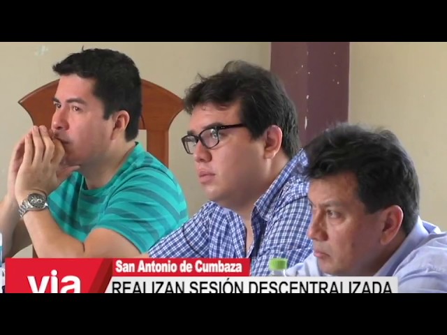 Realizan sesión descentralizada en San Antonio de Cumbaza Realizan sesión descentralizada en San Antonio de Cumbaza