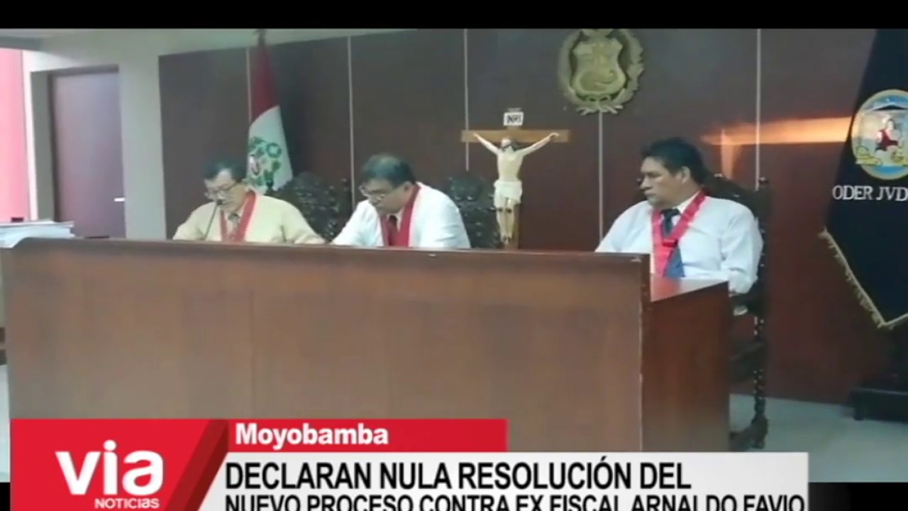 Moyobamba: declaran nula resolución del nuevo proceso contra ex fiscal Arnanldo Favio Moyobamba: declaran nula resolución del nuevo proceso contra ex fiscal Arnanldo Favio