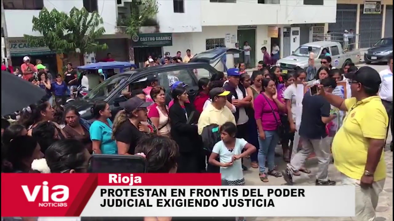 Rioja: protestan en frontis del Poder Judicial exigiendo justicia Rioja: protestan en frontis del Poder Judicial exigiendo justicia