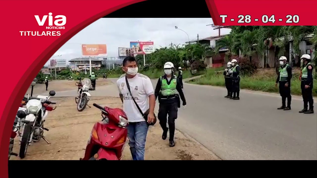 Titulares 28 de abril del 2020 – VIA Noticias