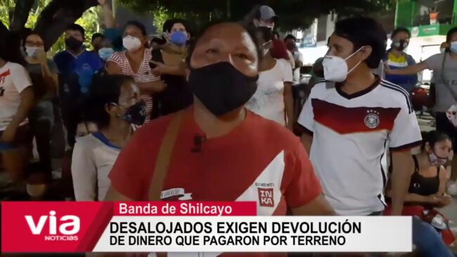 Desalojados exigen devolución de dinero que pagaron por terreno Desalojados exigen devolución de dinero que pagaron por terreno