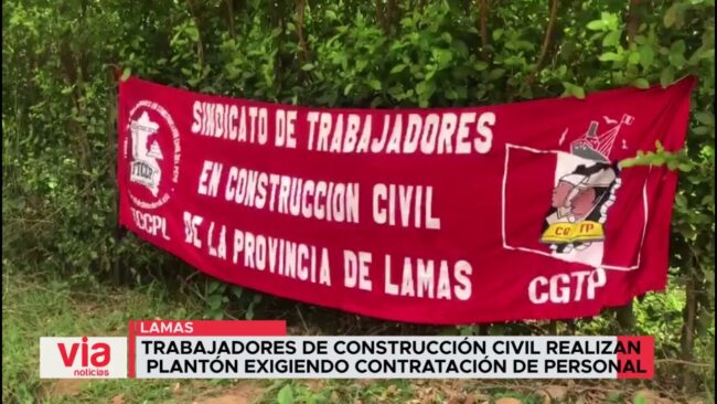 Lamas: trabajadores de construcción civil realizan plantón exigiendo contratación de personal Lamas: trabajadores de construcción civil realizan plantón exigiendo contratación de personal