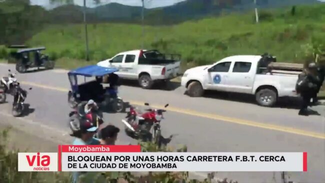 Bloquean por unas horas carretera F.B.T. Cerca de la ciudad de Moyobamba
