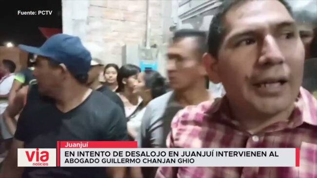 En intento de desalojo en Juanjuí intervienen al Abogado Guillermo Chanjan