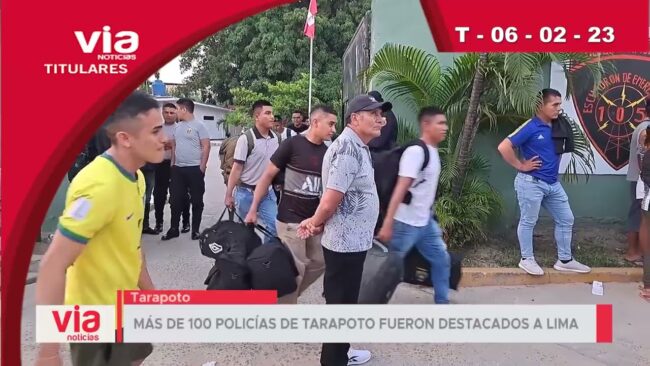 Titulares 06 de febrero del 2023 – VIA Noticias de Tarapoto Titulares 06 de febrero del 2023 – VIA Noticias de Tarapoto