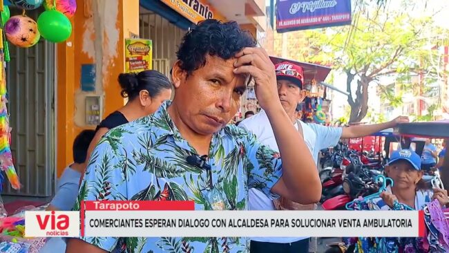 Tarapoto: comerciantes esperan dialogo con alcaldesa para solucionar venta ambulatoria Tarapoto: comerciantes esperan dialogo con alcaldesa para solucionar venta ambulatoria