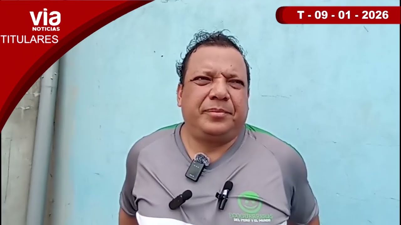 Titulares 09 de Enero de 2026 – VIA Noticias de Tarapoto Titulares 09 de Enero de 2026 – VIA Noticias de Tarapoto