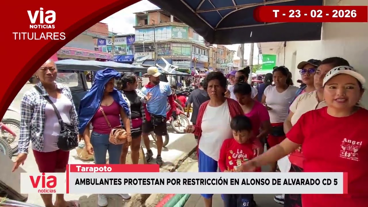 Lunes 23 de febrero de 2025 – VIA Noticias de Tarapoto Lunes 23 de febrero de 2025 – VIA Noticias de Tarapoto