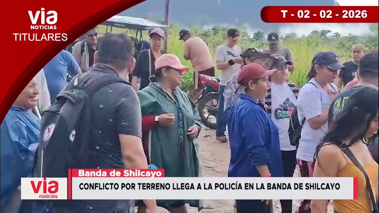Titulares 02 de febrero de 2026 – VIA Noticias de Tarapoto Titulares 02 de febrero de 2026 – VIA Noticias de Tarapoto