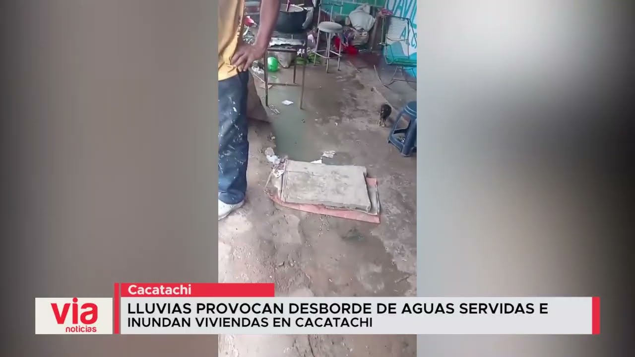 Lluvias provocan desborde de aguas servidas e inundan viviendas en Cacatachi Lluvias provocan desborde de aguas servidas e inundan viviendas en Cacatachi