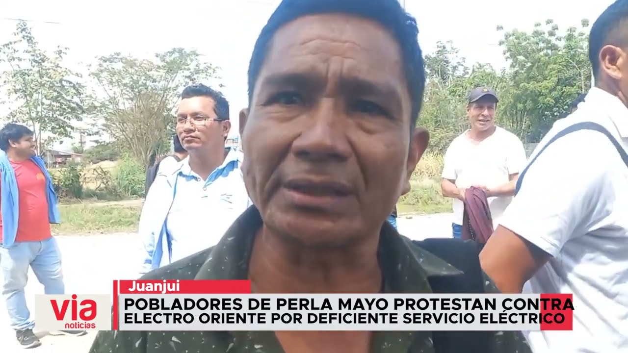 Pobladores de Perla Mayo protestan contra Electro Oriente por deficiente servicio eléctrico Pobladores de Perla Mayo protestan contra Electro Oriente por deficiente servicio eléctrico
